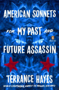 American Sonnets for My Past and Future Assassin, Terrance Hayes