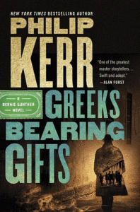 Greeks Bearing Gifts_Philip Kerr