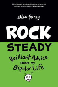 Rock Steady: Brilliant Advice from My Bipolar Life Cover