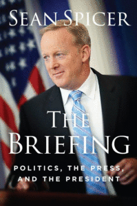 The Briefing: Politics, the Press, and the President Cover