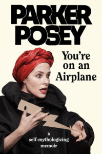 You're on an Airplane: A Self-Mythologizing Memoir Cover