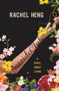 Suicide Club: A Novel about Living_Rachel Heng