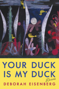 Your Duck Is My Duck: Stories Cover