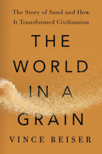The World in a Grain, Vince Beiser