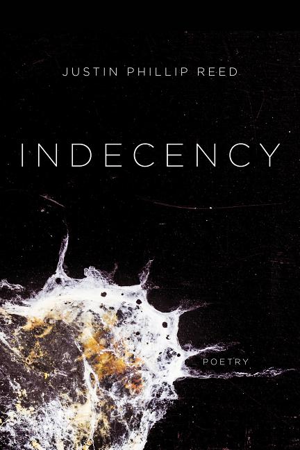 Indecency_Justin Phillip Reed