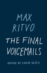 The Final Voicemails: Poems_Louise Gluck