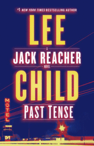 Past Tense: A Jack Reacher Novel_Lee Child