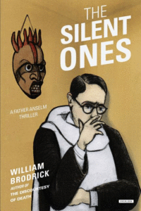 The Silent Ones: A Father Anselm Thriller_William Brodrick
