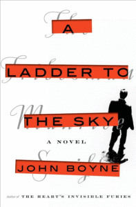 A Ladder to the Sky_John Boyne