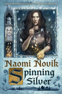 Spinning Silver_Naomi Novik