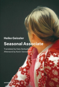 Seasonal Associate_Heike Geissler Trans. by Katy Derbyshire