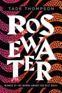 Rosewater_Tade Thompson