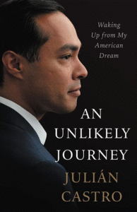 An Unlikely Journey: Waking Up from My American Dream_Julian Castro