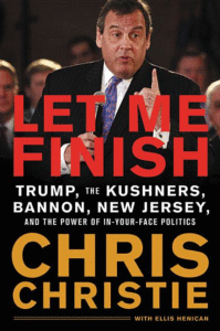 political, political writing, New Jersey governor, Chris Christie, Let Me Finish, Trump, presidency