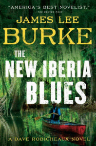 The New Iberia Blues: A Dave Robicheaux Novel_James Lee Burke
