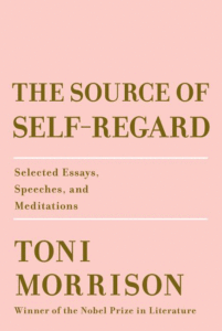 The Source of Self-Regard_Toni Morrison