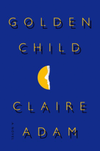 Golden Child_Claire Adam