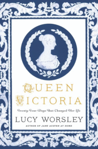 Queen Victoria: Twenty-Four Days That Changed Her Life_Lucy Worsley
