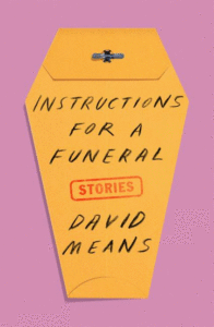 Instructions for a Funeral, David Means, envelope, short story collection, FSG