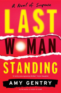 Last Woman Standing_Amy Gentry
