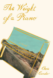 The Weight of a Piano_Chris Cander