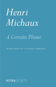 A Certain Plume_Henri Michaux