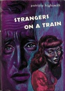 Strangers on a Train_Patricia Highsmith