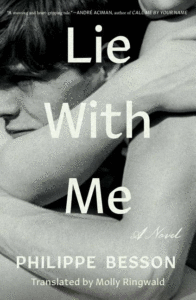Lie with Me_Philippe Besson Trans. by Molly Ringwald