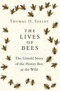 The Lives of Bees_Thomas Seeley