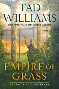 Empire of Grass_Tad Williams