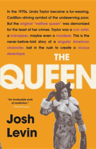 The Queen: The Forgotten Life Behind an American Myth_Josh Levin
