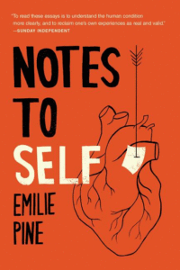 Notes to Self_Emilie Pine