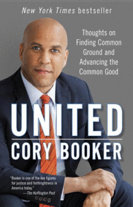 United: Thoughts on Finding Common Ground and Advancing the Common Good_Cory Booker