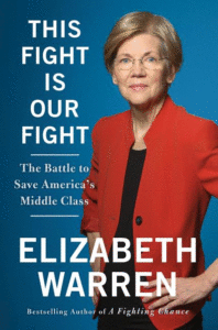 This Fight is Our Fight: The Battle to Save America's Middle Class_Elizabeth Warren
