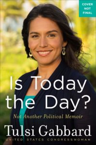 Is Today the Day_Tulsi Gabbard