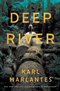 Deep River_Karl Marlantes