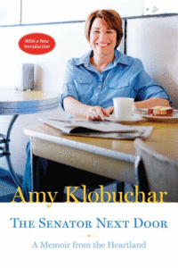 The Senator Next Door: A Memoir from the Heartland_Amy Klobuchar