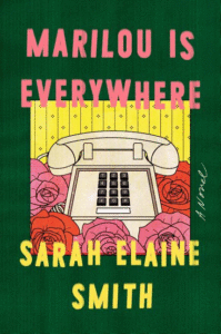 Marilou Is Everywhere_Sarah Eaine Smith