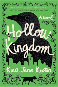 Hollow Kingdom_Kira Jane Buxton