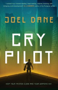 Cry Pilot by Joel Dane