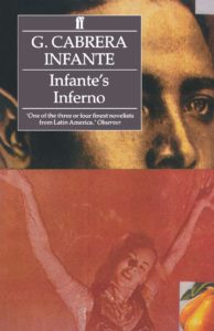 Infante's Inferno by Guillermo Cabrera Infante
