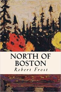 North of Boston by Robert Frost