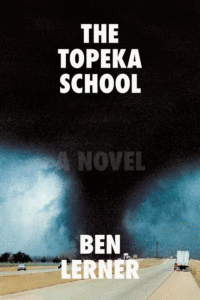 The Topeka School_Ben Lerner