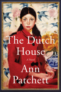 The Dutch House_Ann Patchett