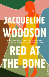 Red at the Bone_Jaqueline Woodson