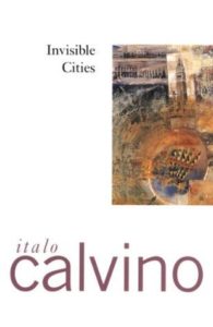 Invisible Cities Italo Calvino