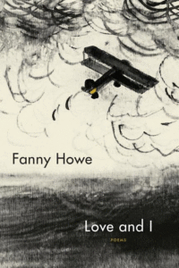 Love and I: Poems_Fanny Howe