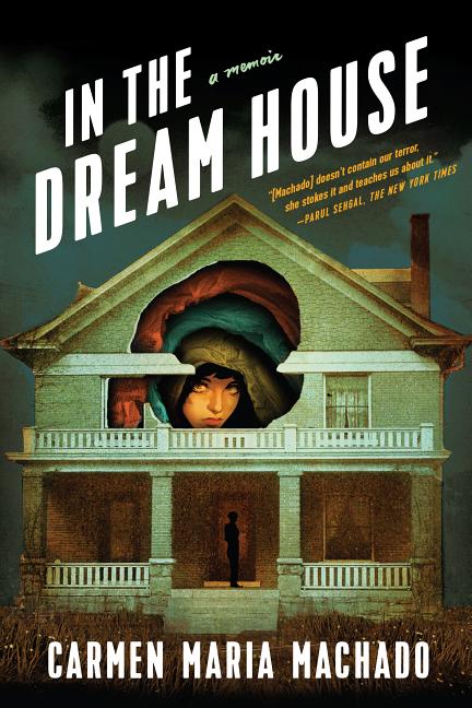 Book Marks reviews of In The Dream House: A Memoir by ...