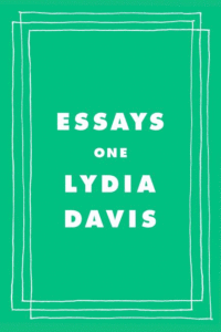 Essays One_Lydia Davis