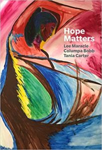 Hope Matters by Lee Maracle